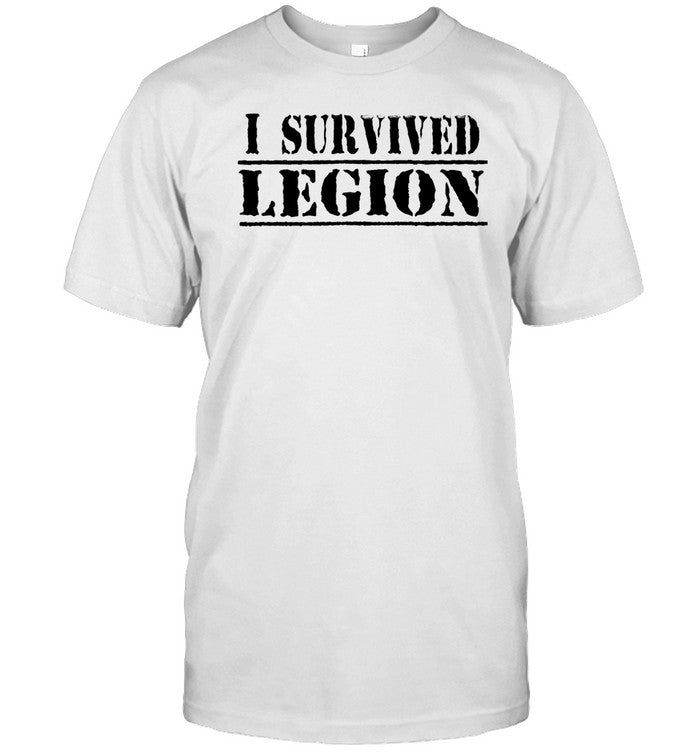 Shirt ReesaTeesa I Survived Legion