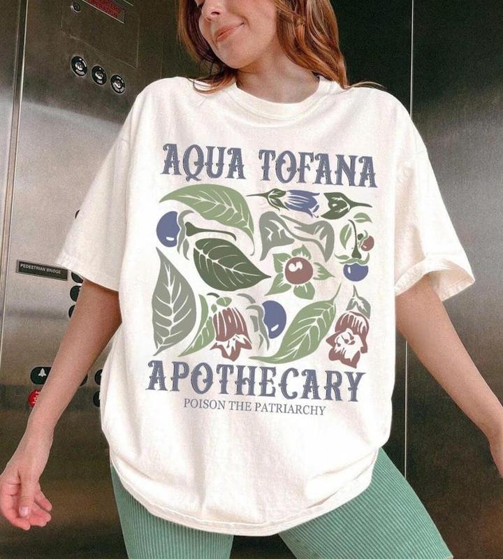 Aqua Tofana Apothecary T-Shirt, Aqua Tofana Shirt, Poison The Patriarchy Shirt, Feminist Shirt, Womens Rights Shirt, Burned Witchy Shirt
