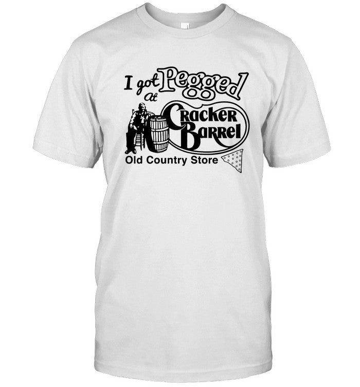 I Got At Pegged Cracker Barrel Tee