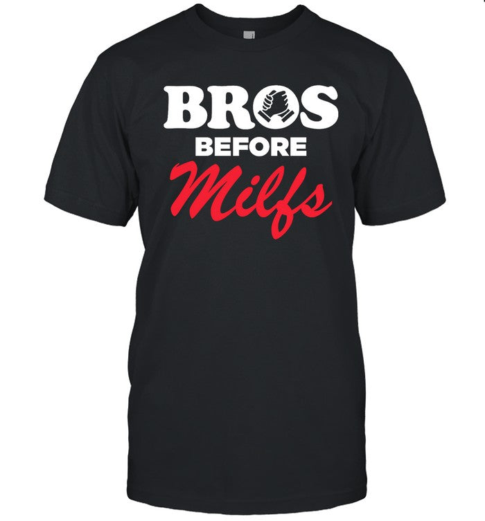 Nick Nayersina Bros Before Milfs Tshirt