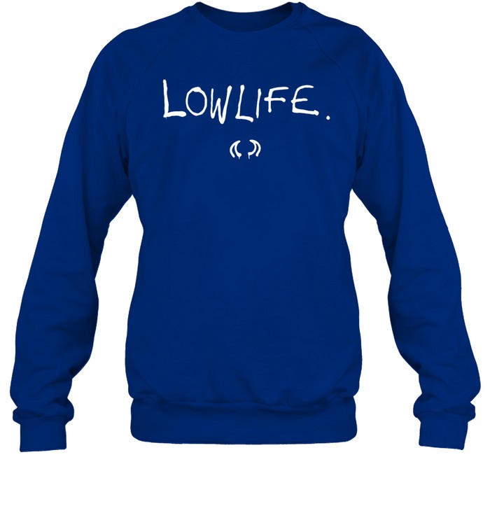 Lowlife Crewneck Sweatshirt