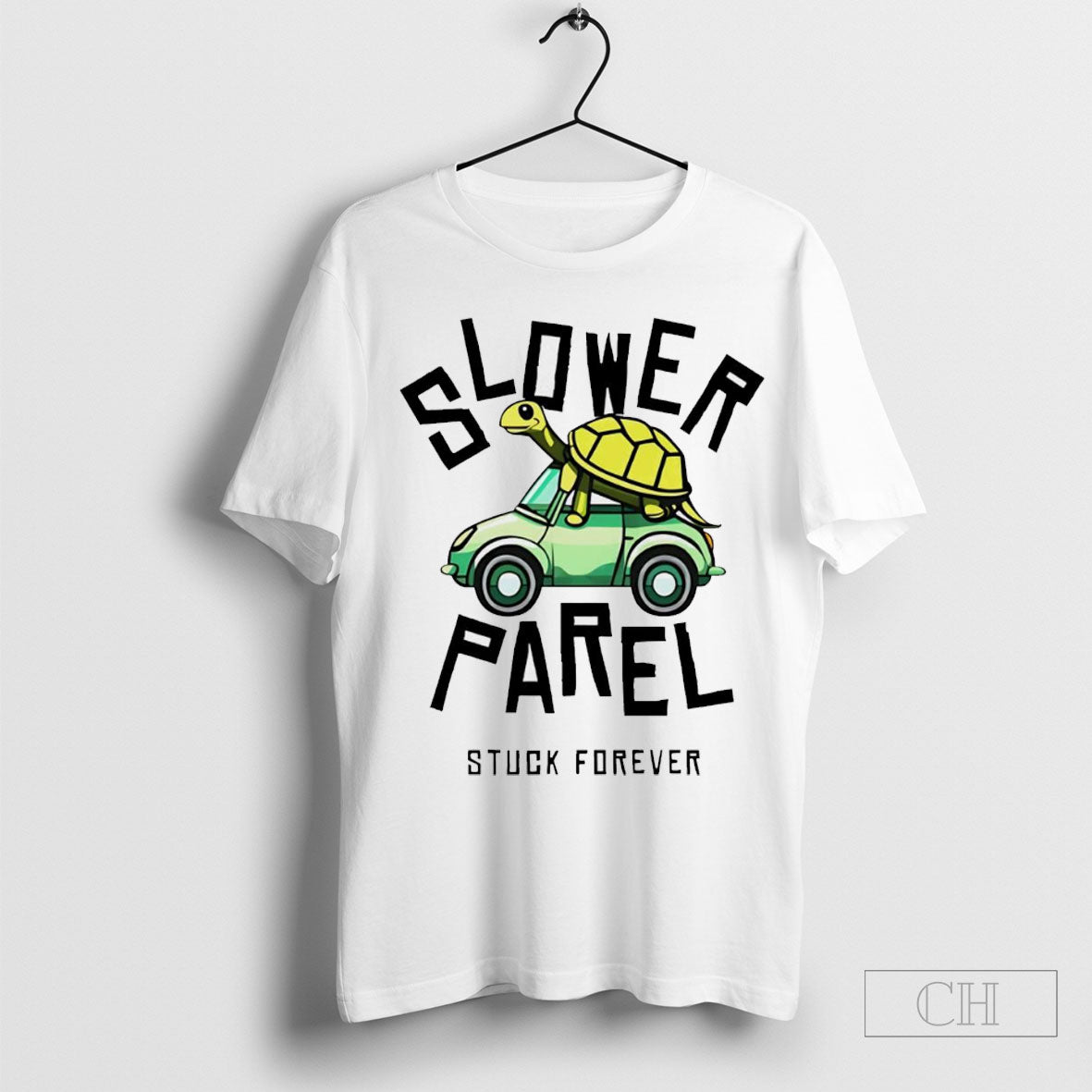 Slower Parel Stuck Forever Shirt