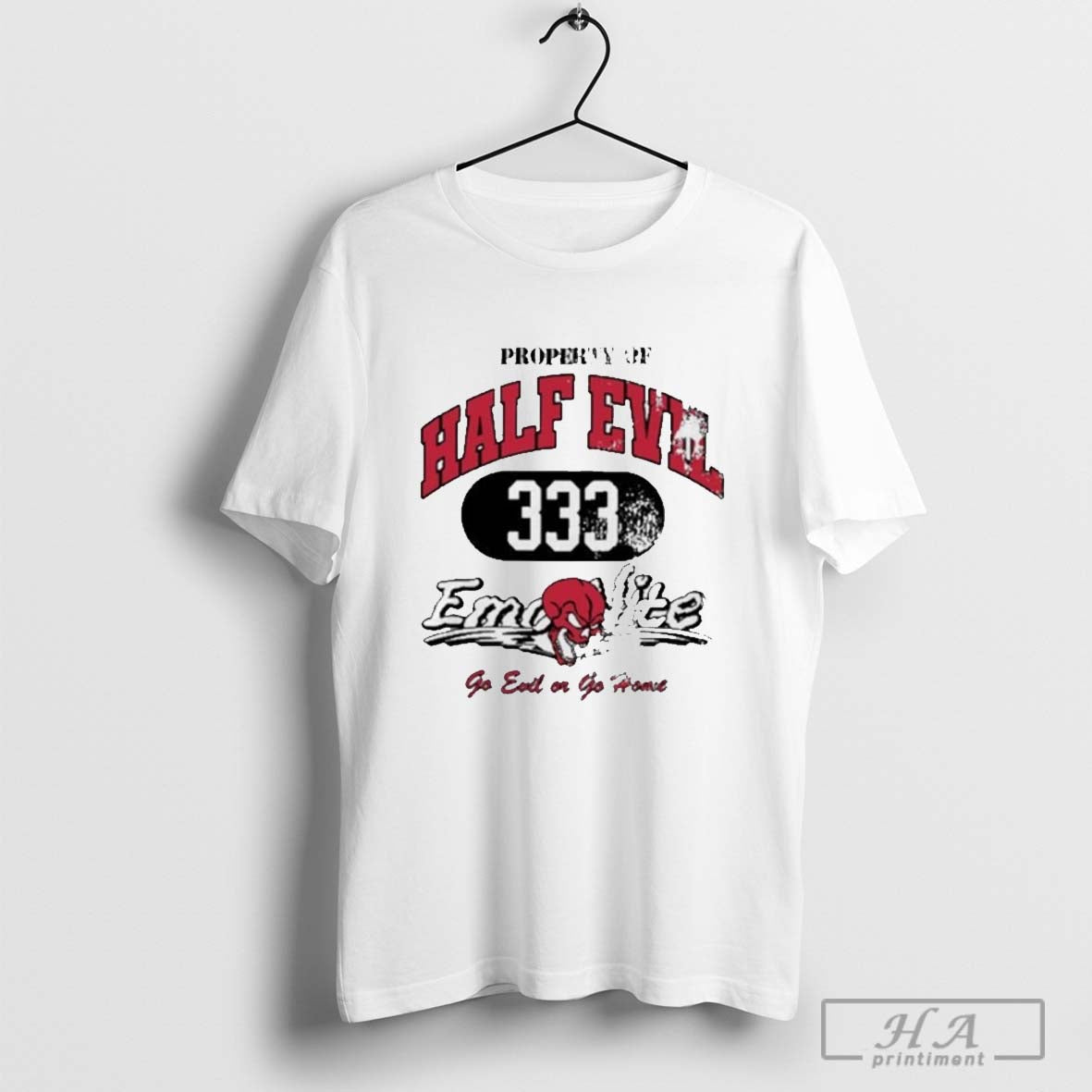 Skull Half Evil Property Of Emot Lite Go Home Shirt