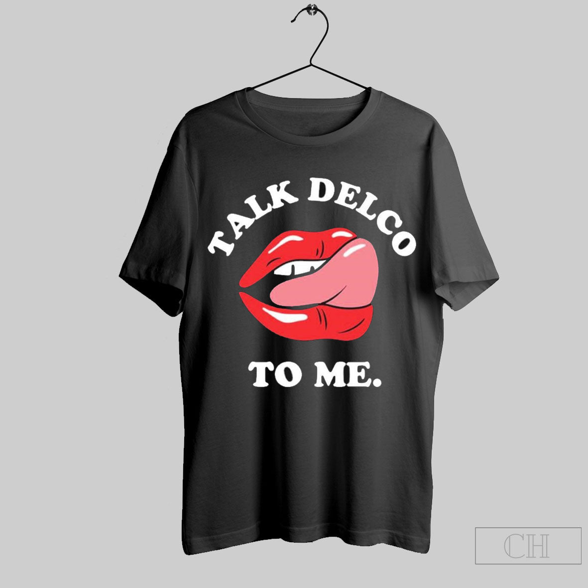 Talk Delco To Me Shirt