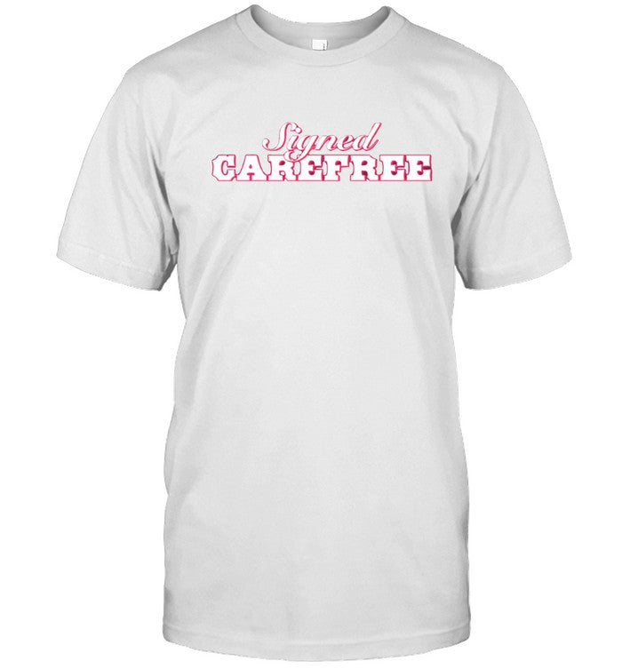 Limited Signed Carefree Shirt