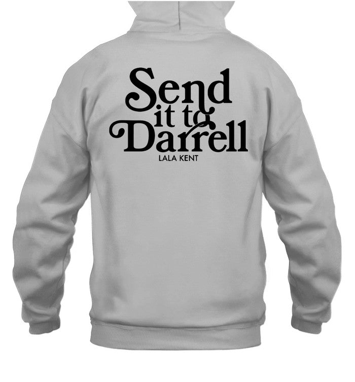 Send It To Darrell Hoodie