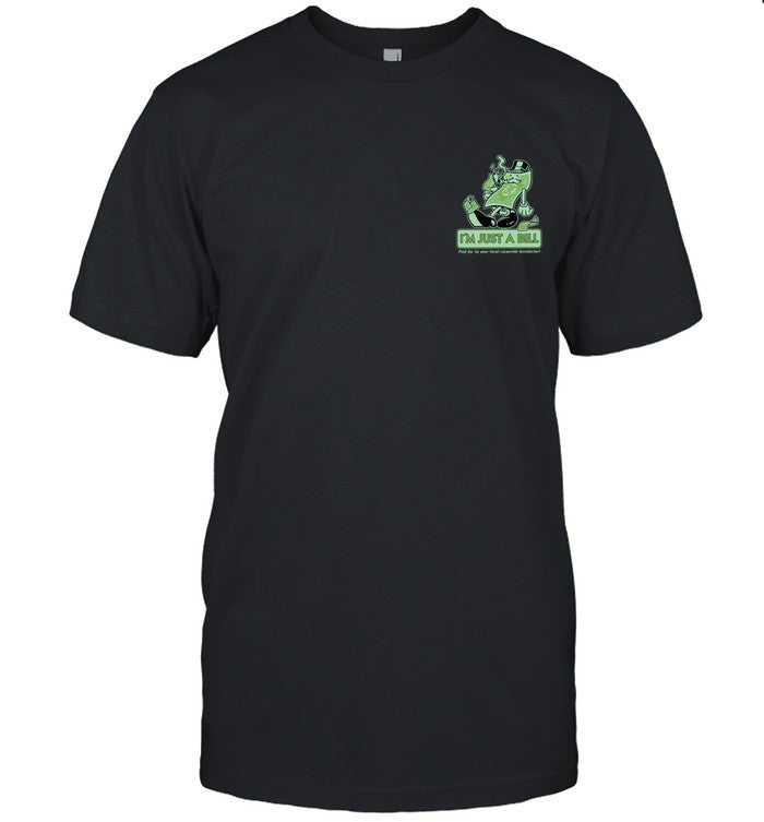 Hasan Piker I'M Just A Bill Shirt