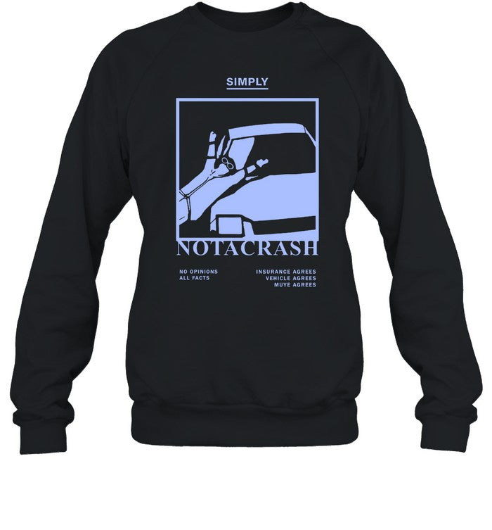Limited Muye Not A Crash Shirt