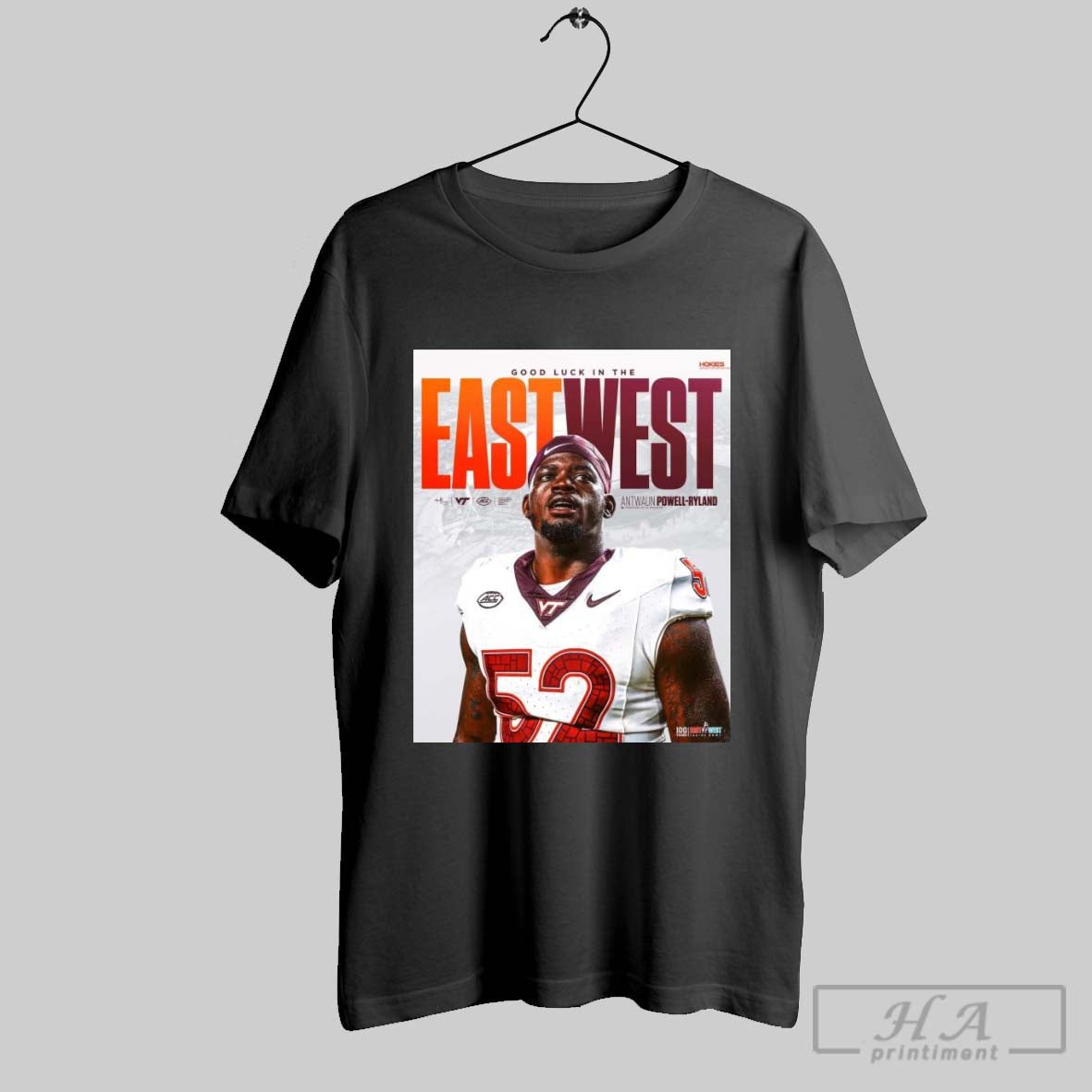 Poster Good Luck In The East West Shrine Bowl Antwaun Powell Ryland Virginia Tech Football T Shirt