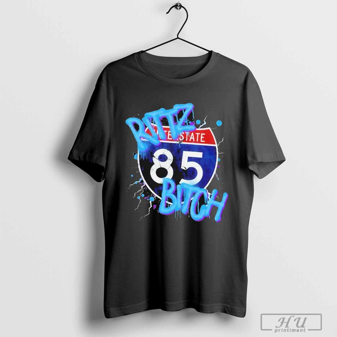Rittz Bitch Interstate 85 2024 T Shirt