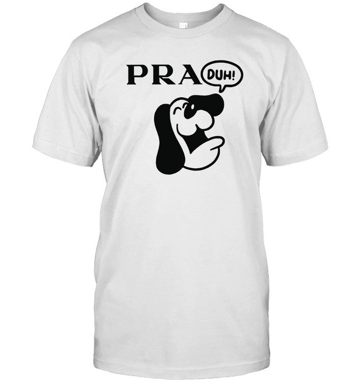 Duh Shirt
