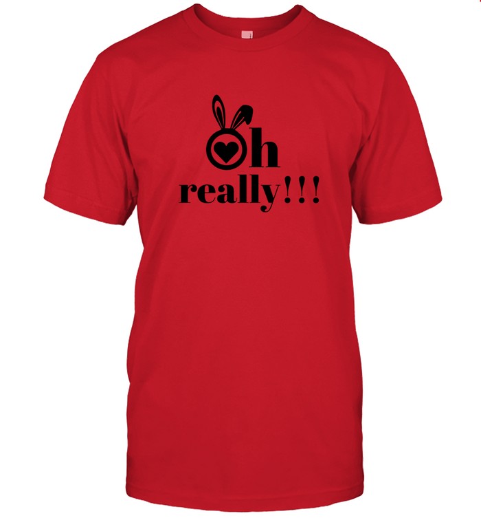 Limited Oh Really Teamphefff Shirt