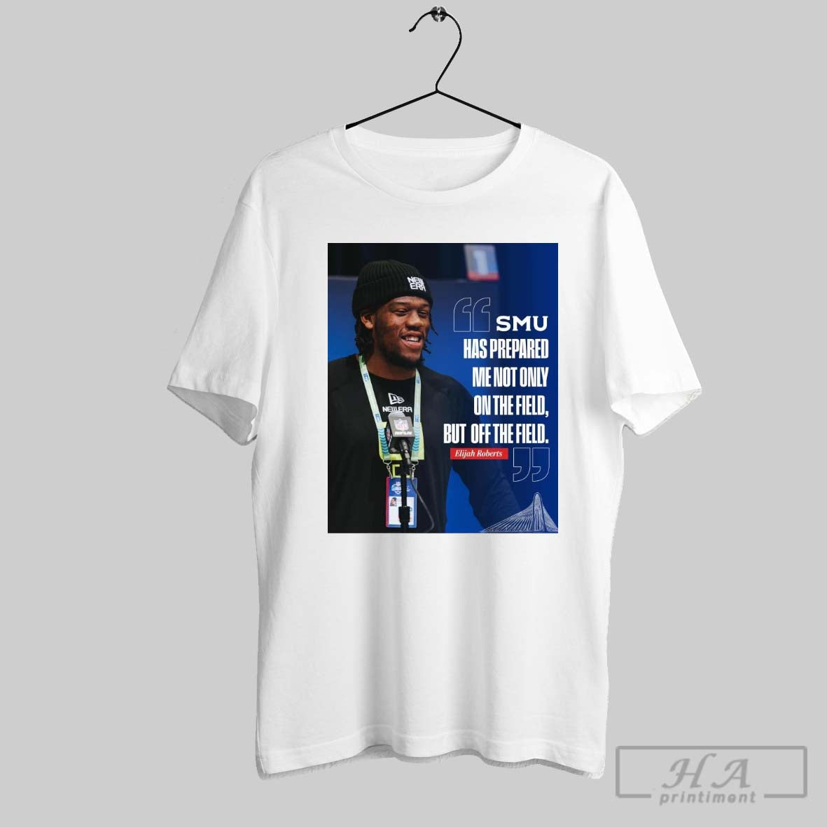 Smu Mustangs Football Elijah Roberts Has Prepared Me Not Only On The Field But Off The Field Poster T Shirt