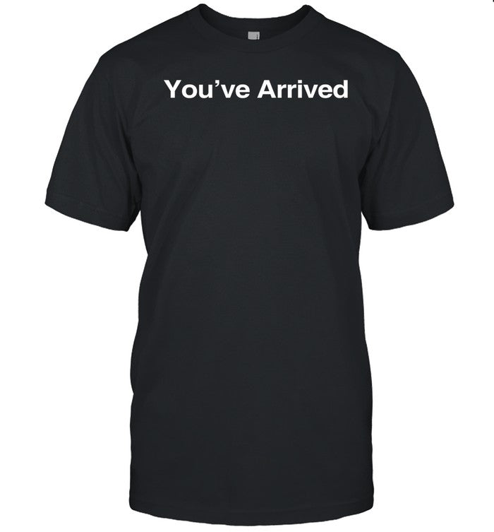 Shirt Waterparks You've Arrived