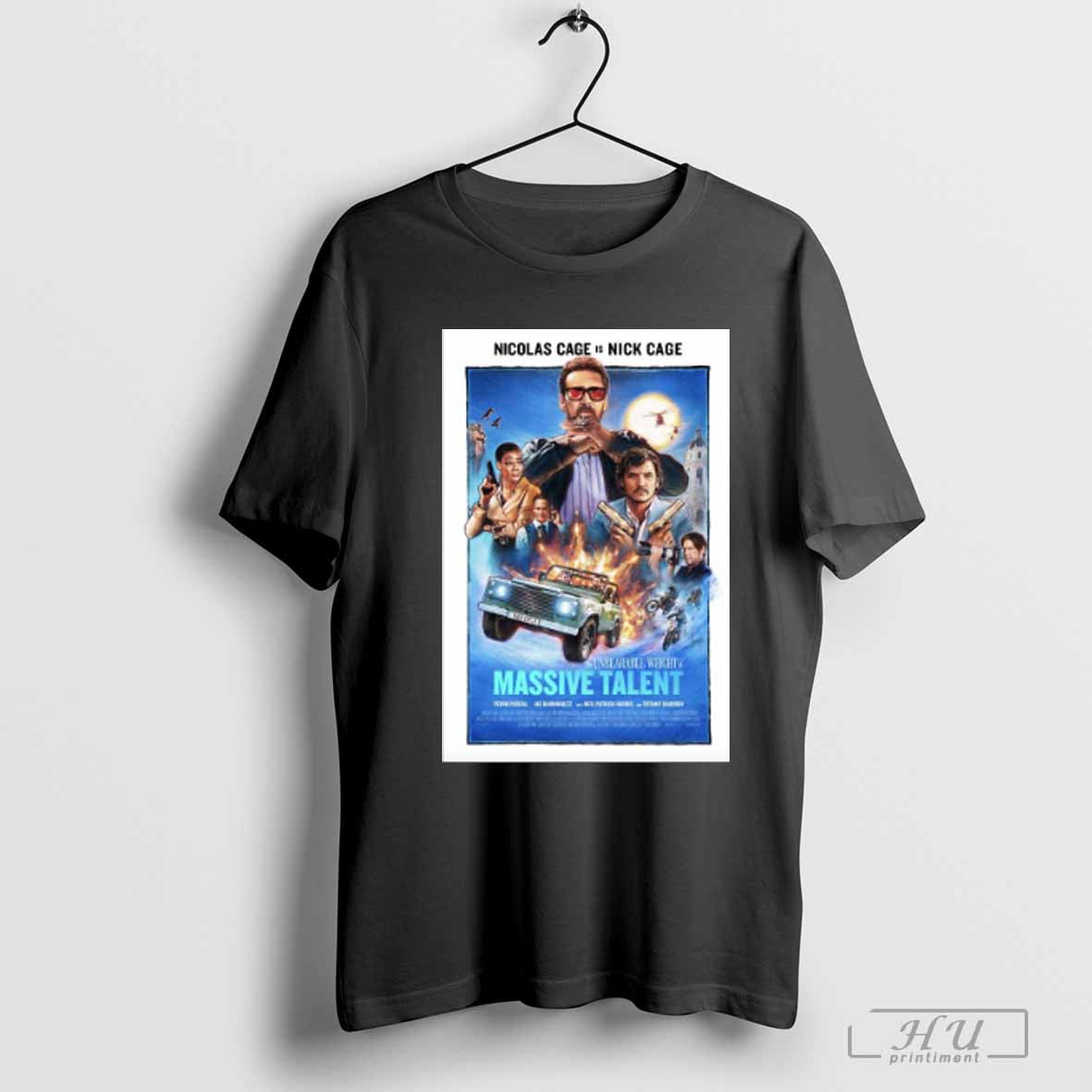 Poster Nicolas Cage is Nick Cage The Unbearable Weight Of Massive Talent T-shirt