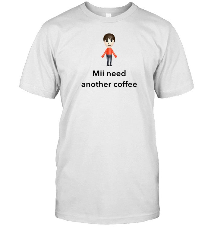 Mii Need Another Coffee