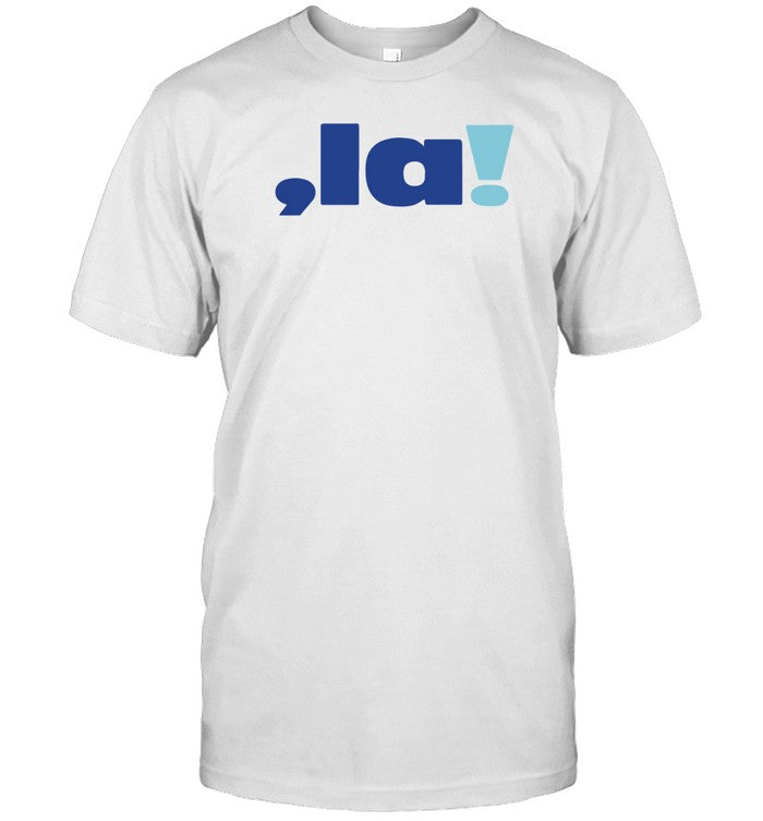 Say It '24 La Limited Shirt