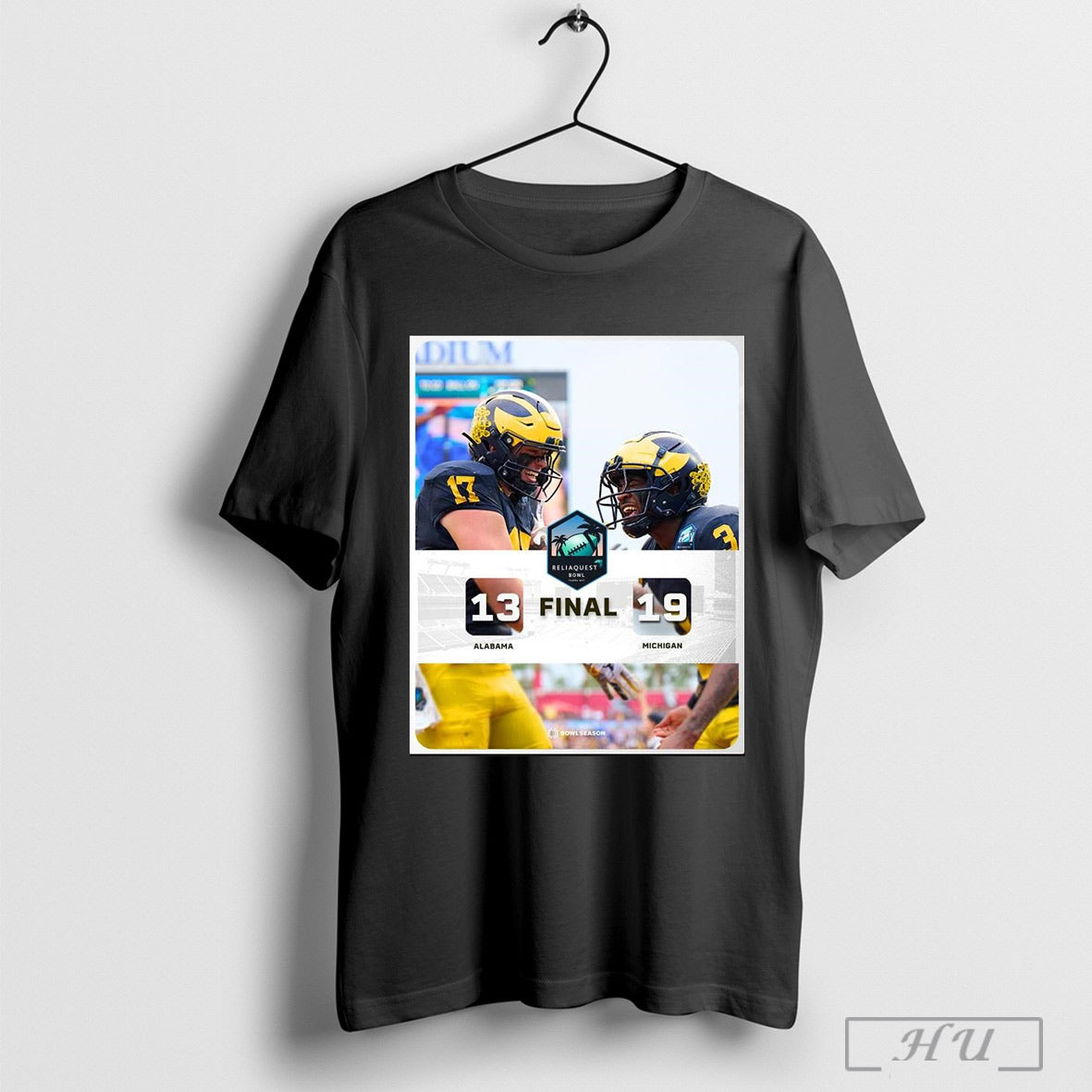Reliaquest Bowl Michigan Wolverines Win Alabama Crimson Tide Final Score 13 19 Bowl Season Poster T Shirt