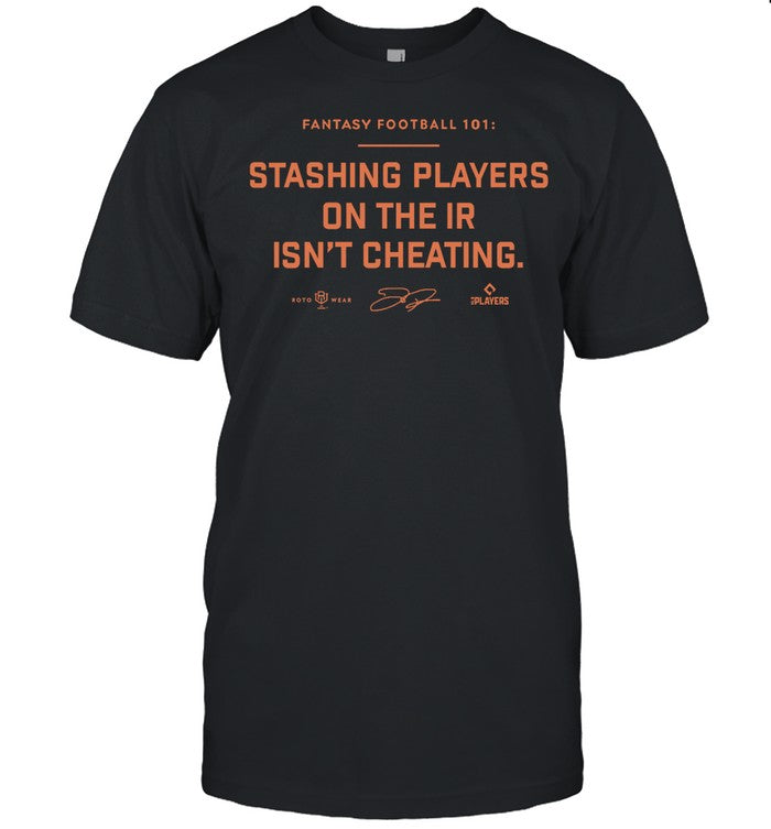 San Francisco Giants Fantasy Football Stashing Players Tee