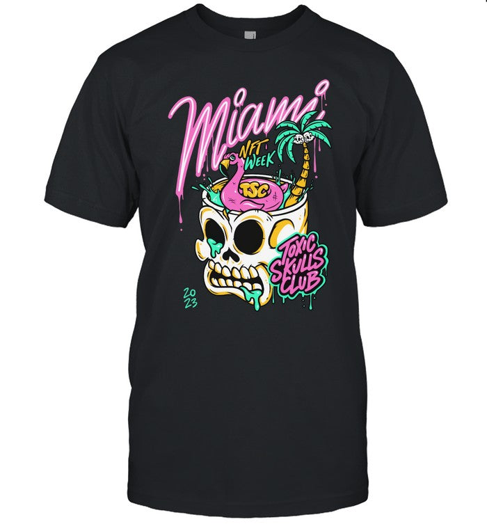 Miami NFT Week Toxic Skulls Club 2023 Limited Shirt