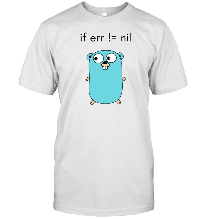 Shirt If Err = Nil