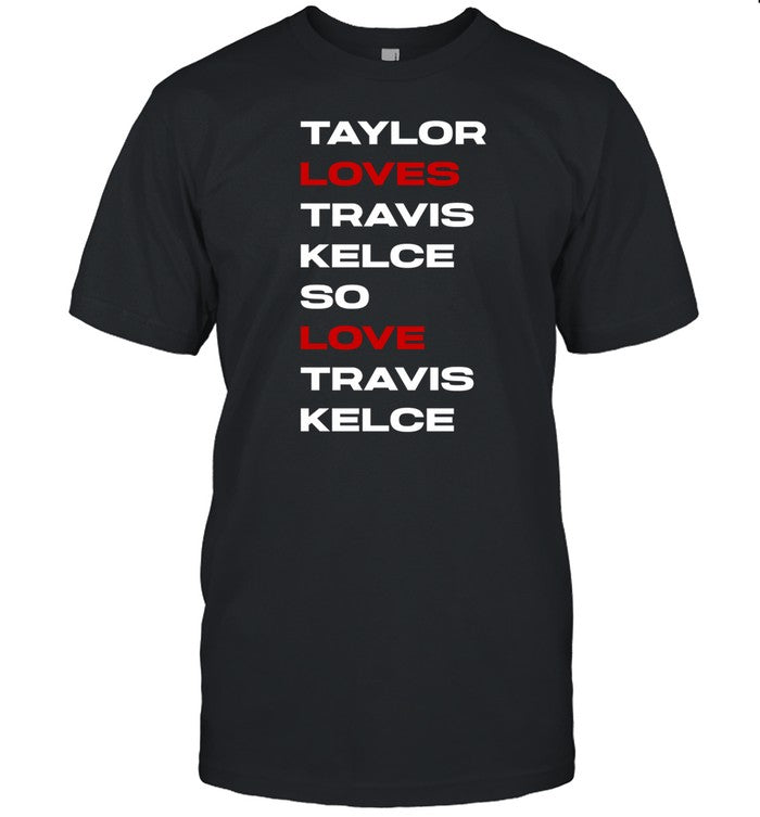 Isobelpaine2 Taylor Loves Travis Kelce So Love Travis Kelce Shirt