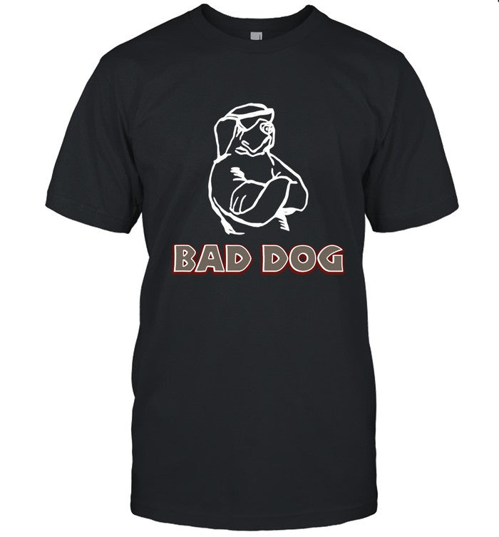 Bad Dog Limited T Shirt