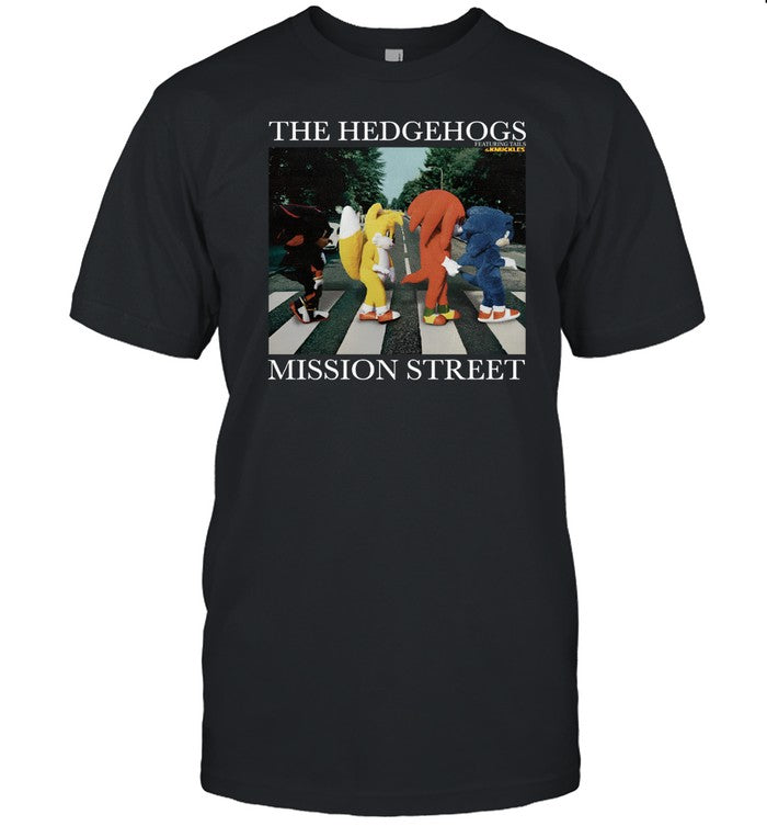 Shirt The Hedgehogs Mission Street