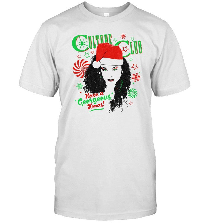 Shirt Culture Club Have A Georgeous Xmas