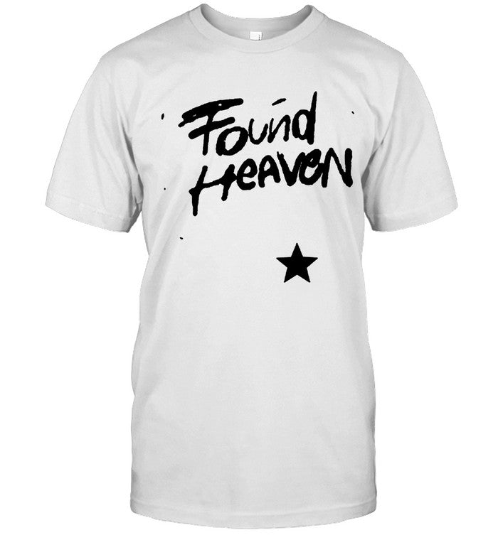 Found Heaven Shirt