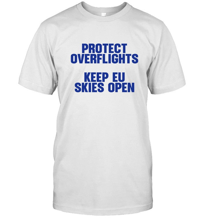 Limited Protect Overflights Keep Eu Skies Open Shirts