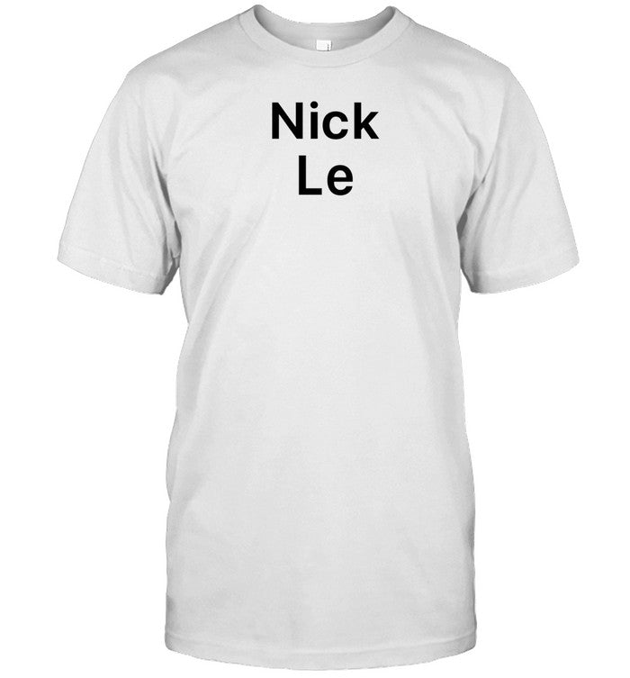 Nick Le Shirt