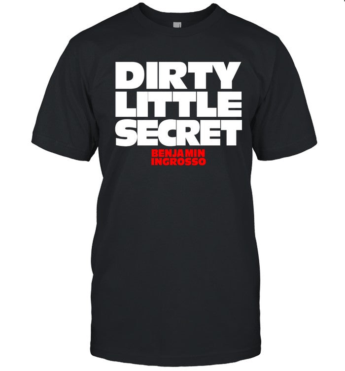 Dirty Little Secret Benjamin Ingrosso Shirts