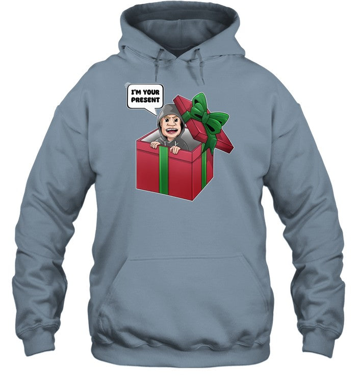 I'm Your Present Hoodie