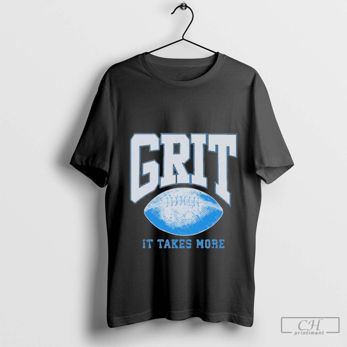 Premium Grit It takes more t-shirt