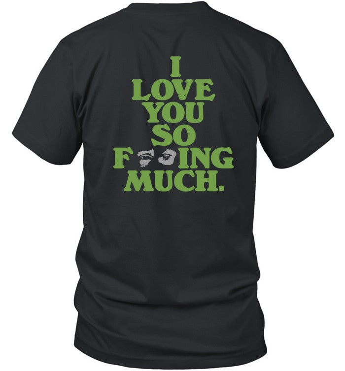 T-Shirt Glass Animals I Love You So Fucking Much Limited