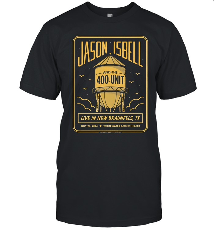 Jason Isbell and The 400 Unit New Braunfels TX 7 26 24 Whitewater Amphitheater shirt