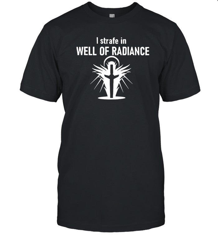 I Stafe In Well Of Radiance Limited T-Shirt