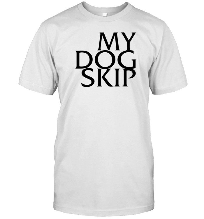 On Cinema At The Cinema My Dog Skip Shirt