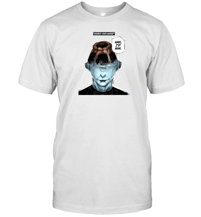 Jogoat Would You Lose Nah I'd Win Tee