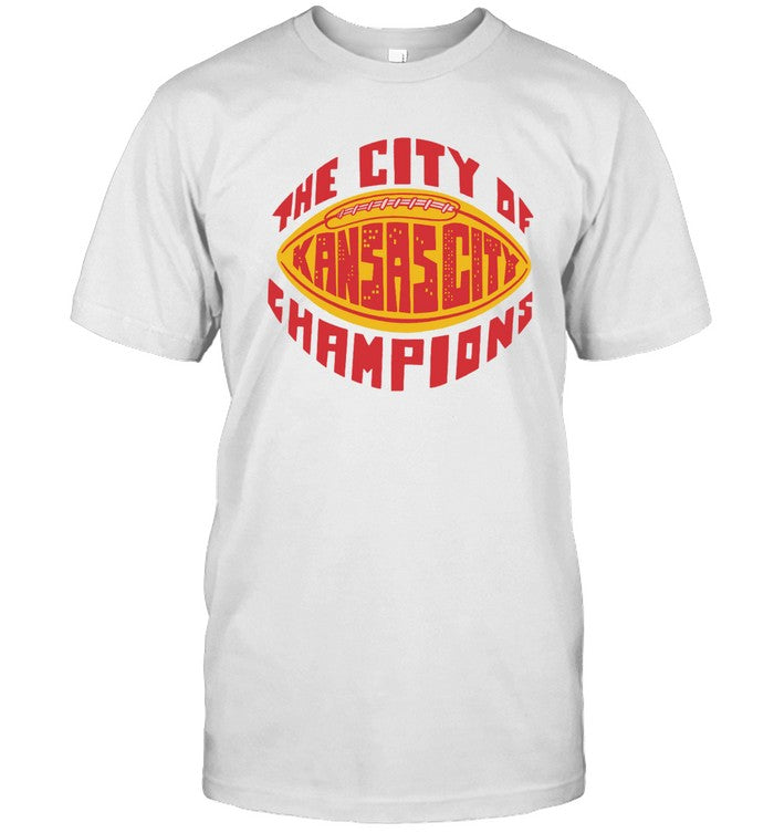 Kansas City The City Of Champions Shirt