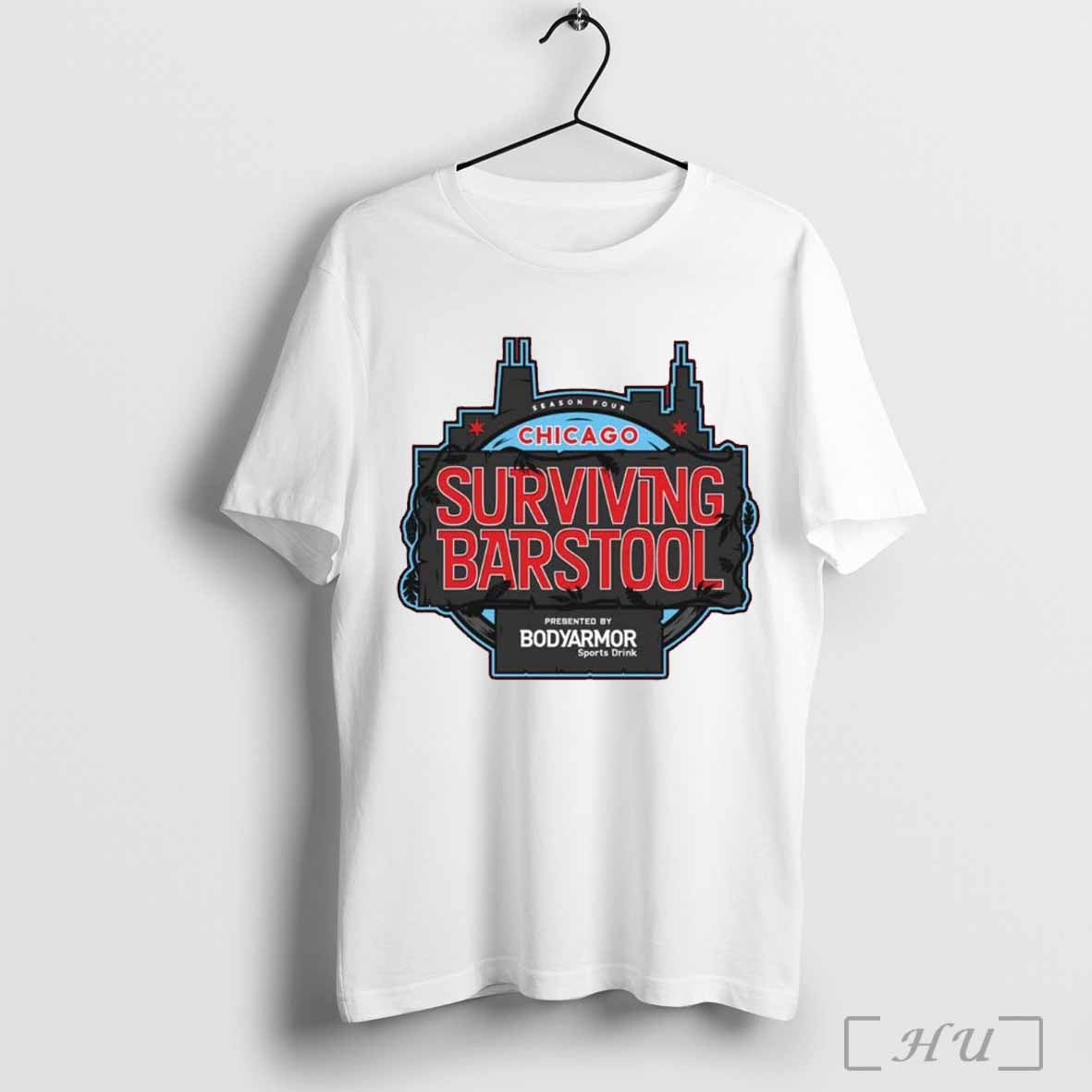 Season Four Chicago Surviving Barstool Presented By Bodyarmor Sports Drink T-shirt