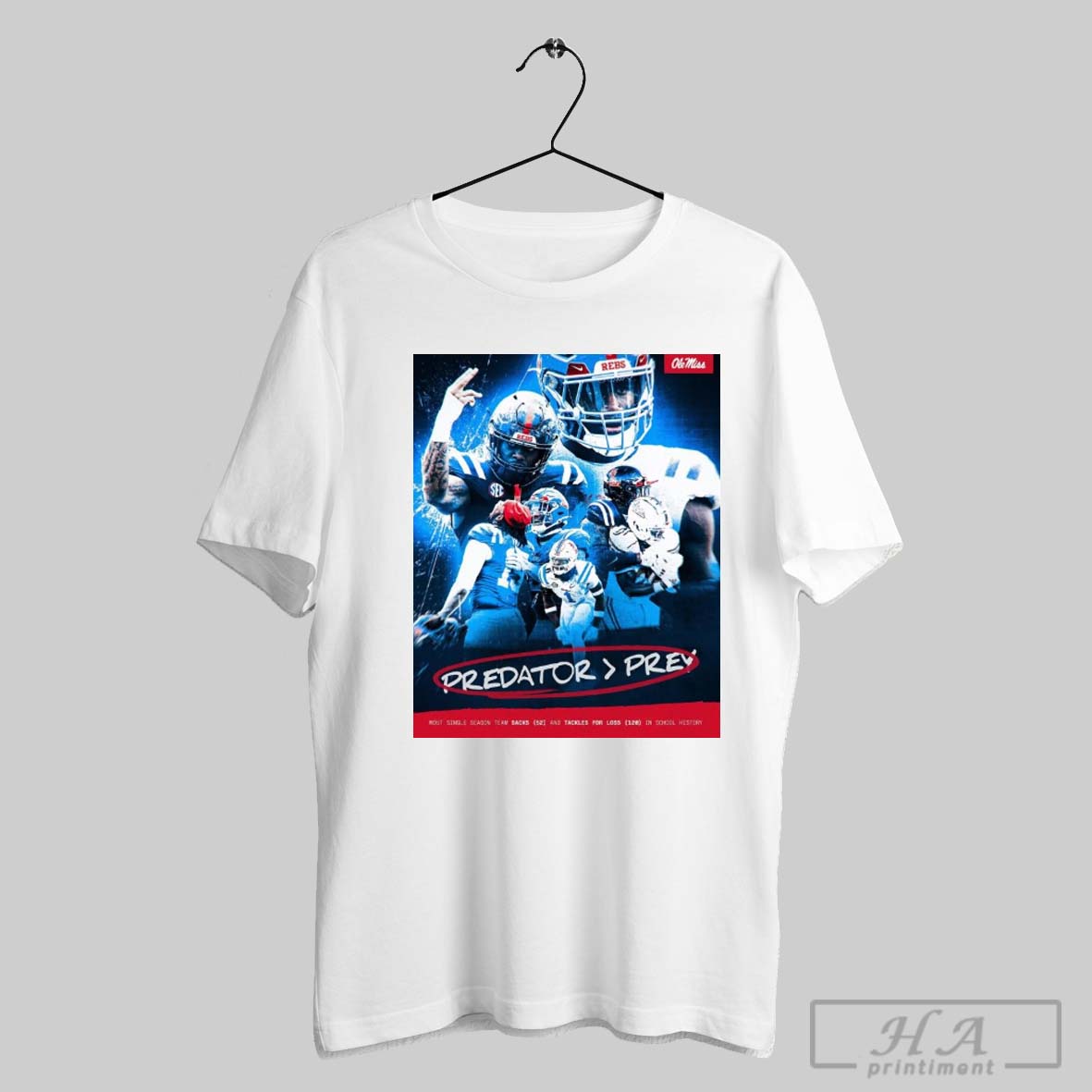 Poster Ole Miss Rebels Predator Prey Most Single Season Team Sacks 52 And Tackles For Loss 120 In School History T Shirt