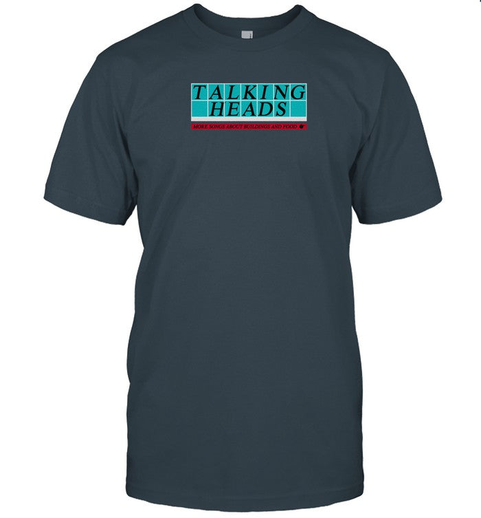 More Songs About Buildings And Food Talking Heads T-Shirt