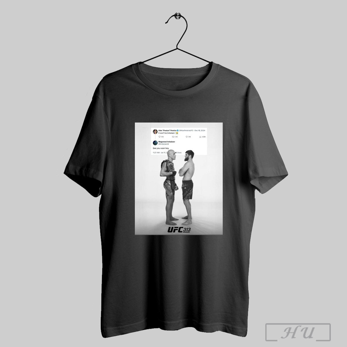 Poster Ufc 313 Alex Poatan Pereira It Wont Be Ankalaev Magomed Ankalaev See You Soon Boy T Shirt Sweatshirt Poster