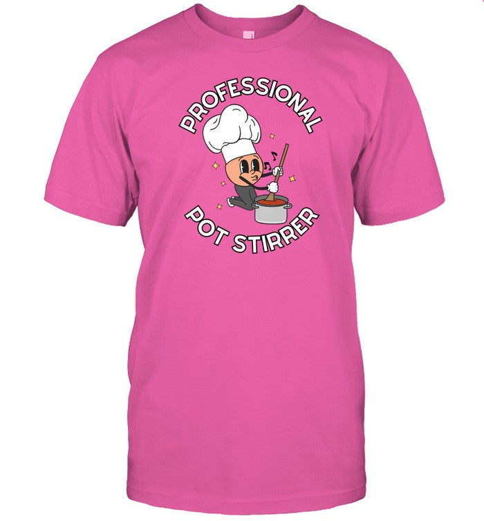 Shirt Professional Pot Stirrer