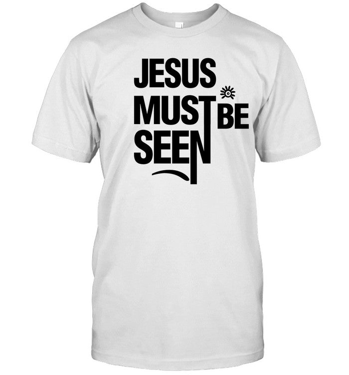 Ayomide Adetoro jesus must be seen Shirt