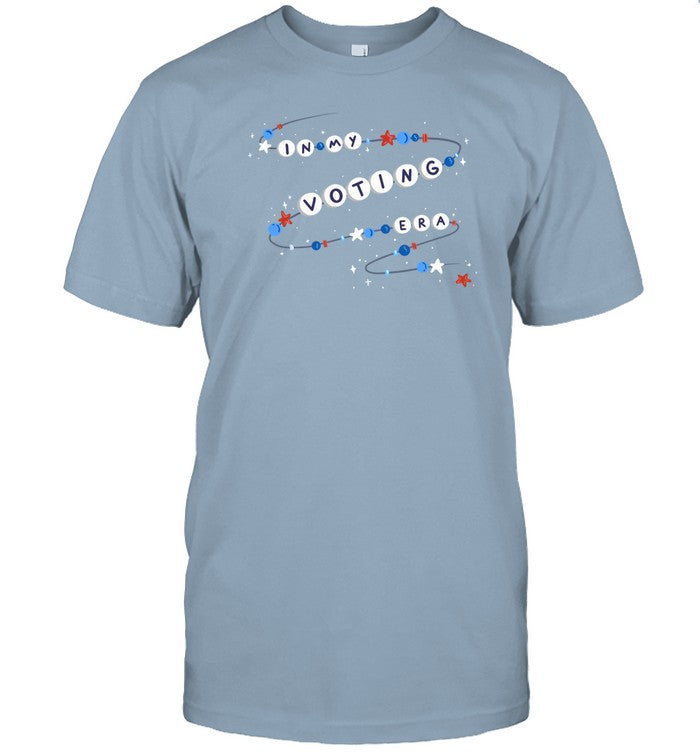 Shirt In My Voting Era