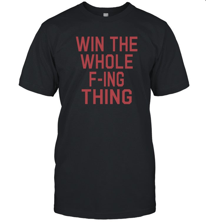 Limited Guaidians Playoffs Win The Whole F-Ing Thing Shirt