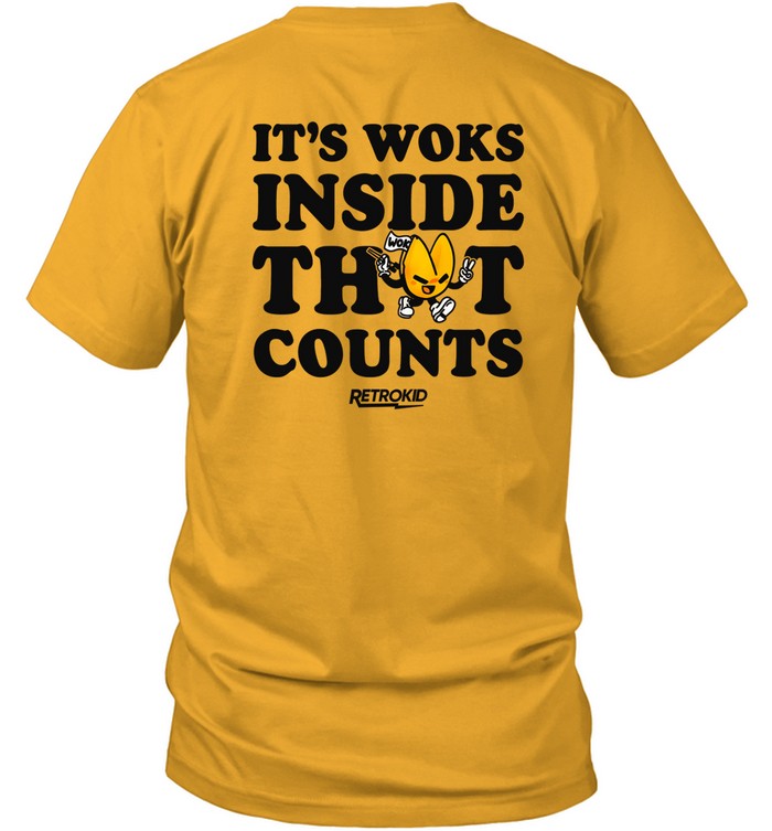 Retrokid Wok It's Woks Inside That Counts Shirt